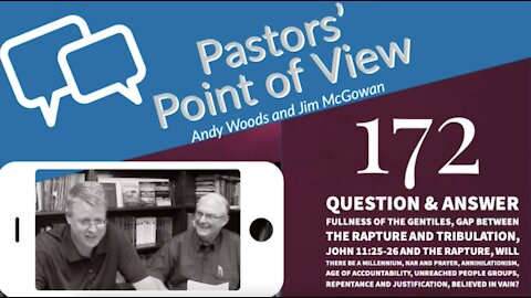 Pastors Point of View 172. Questions and Answers