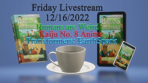 Friday Livestream 12_16_2022 Kaiju No. 8 Anime Announcement, Transformers:ES Will They Won't They