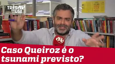 #CarlosAndreazza: Tsunami Flávio Bolsonaro