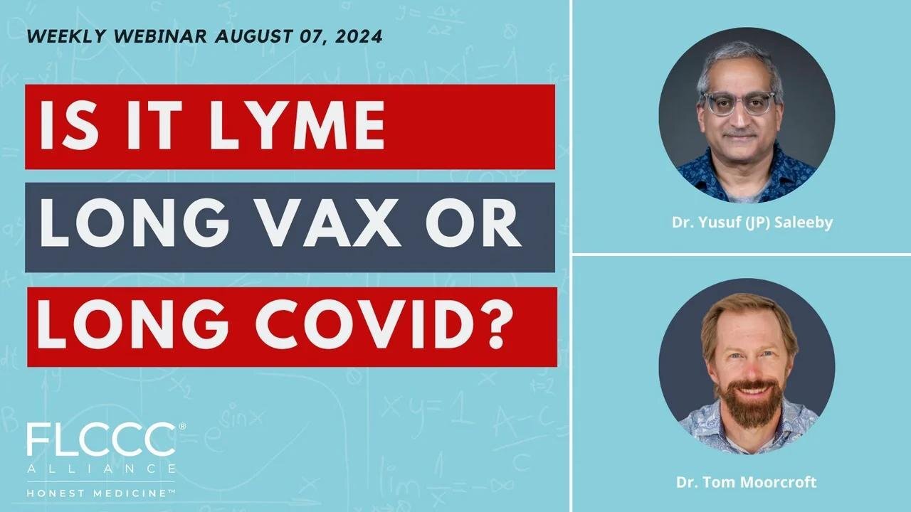 Diagnosing Lyme Disease: Is it Lyme, Long COVID, or Long Vax?