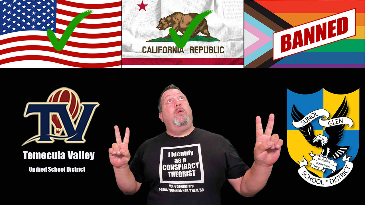 CA School Boards Banning LQBTQ Flags on Campus? YES