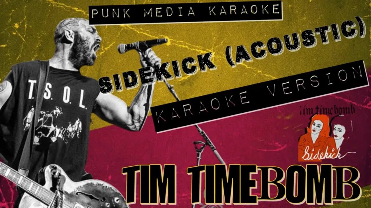 Tim Timebomb - Sidekick (Acoustic) - (Karaoke Version) Instrumental - PMK