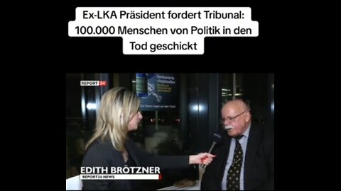 ‼️ Ex-LKA Präsident fordert Tribunal - 100.000 Menschen von Politik in den Tod geschickt.