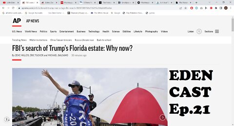 Eden Cast Ep.21 Trumps Furious over FBI