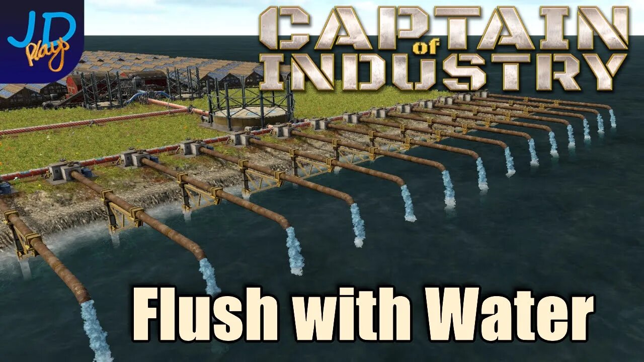 Becoming Flush with Water 🚛 Ep31 🚜 Captain of Industry 👷 Lets Play, Walkthrough, Tutorial