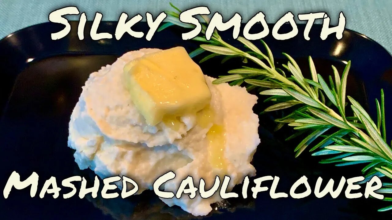 Super Silky Smooth and Creamy Mashed Cauliflower