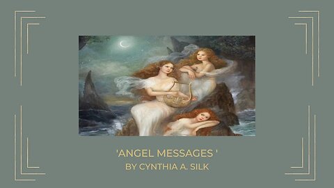 ANGEL MESSAGES by Cynthia A. Silk