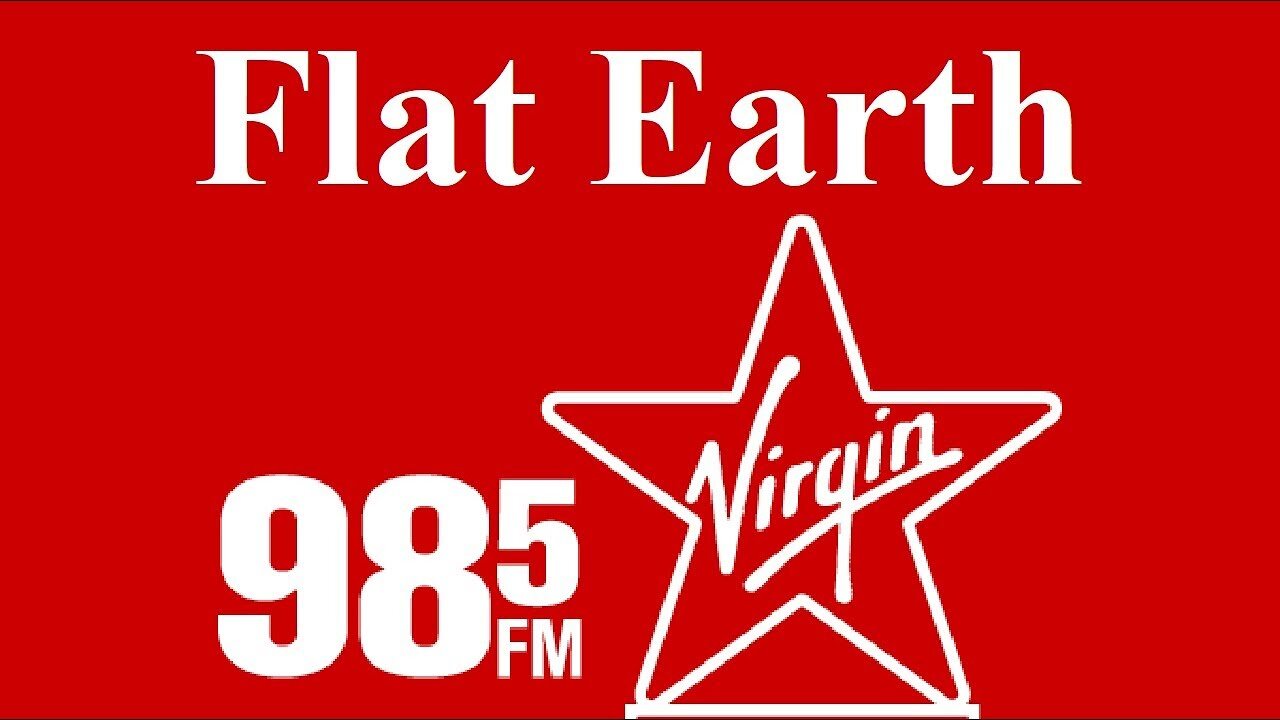 Random Flat Earth member talks to Virgin Radio ✅