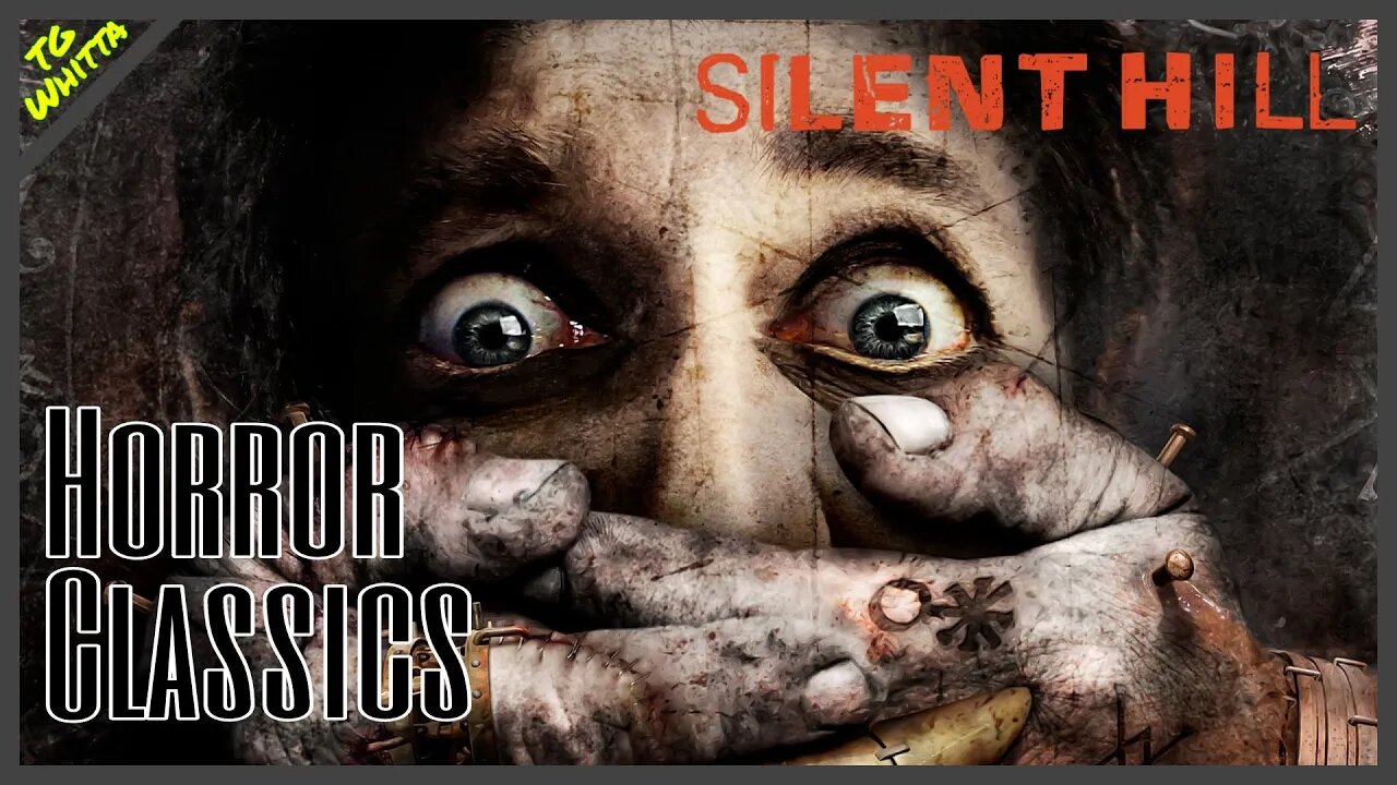 Horror Classics - Silent Hill | Reimagining a Genre