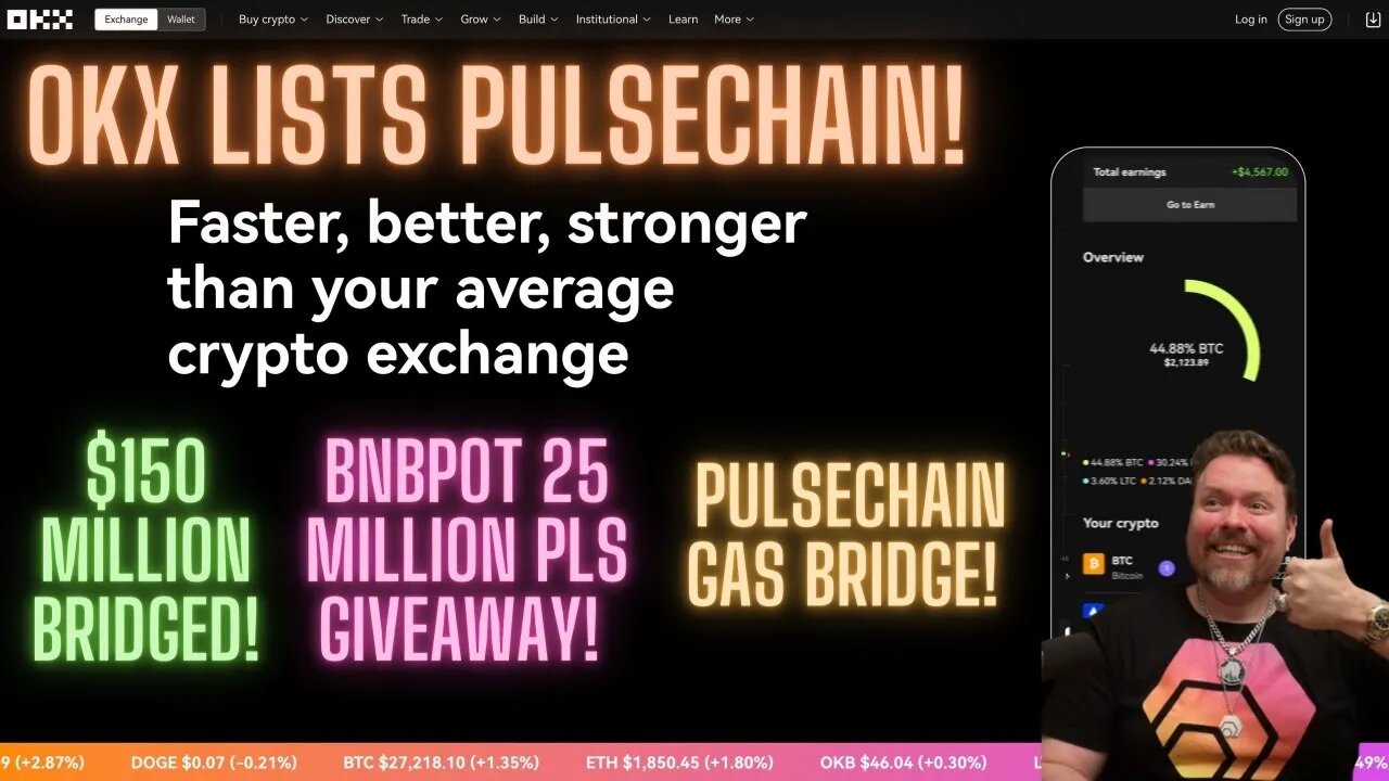 OKX Lists Pulsechain! $150 Million Bridged! BNBPot 25 Million PLS Giveaway! Pulsechain Gas Bridge!