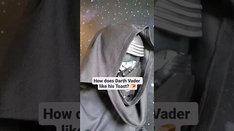 How Does Darth Vader Like His Toast? | Star Wars Dad Joke Part 4 #shorts