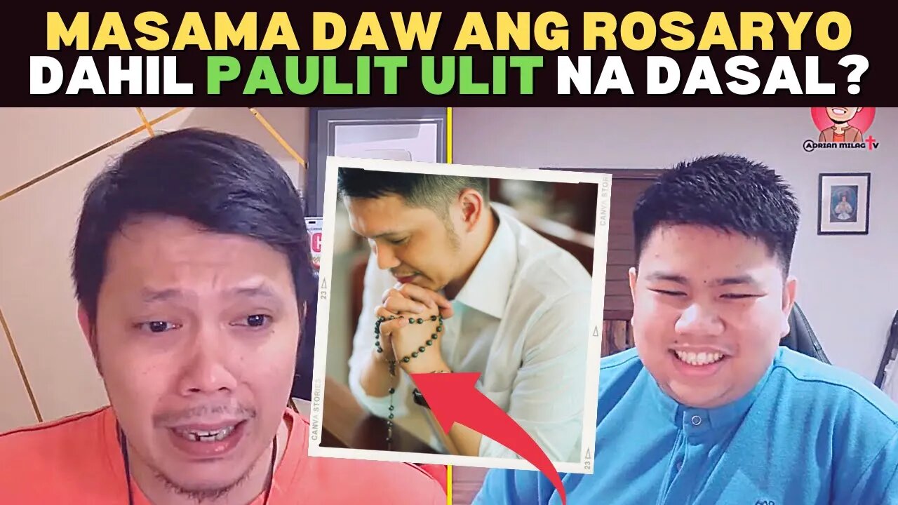 💥MASAMA DAW ANG ROSARYO DAHIL PAULIT ULIT NA DASAL?