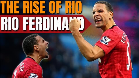 Rio Ferdinand Player History: The Journey of a Premier League Legend! Career Highlights!