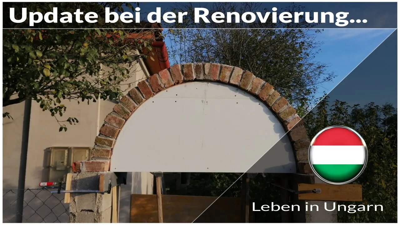 Update bei der Renovierung rund ums Haus - Leben in Ungarn