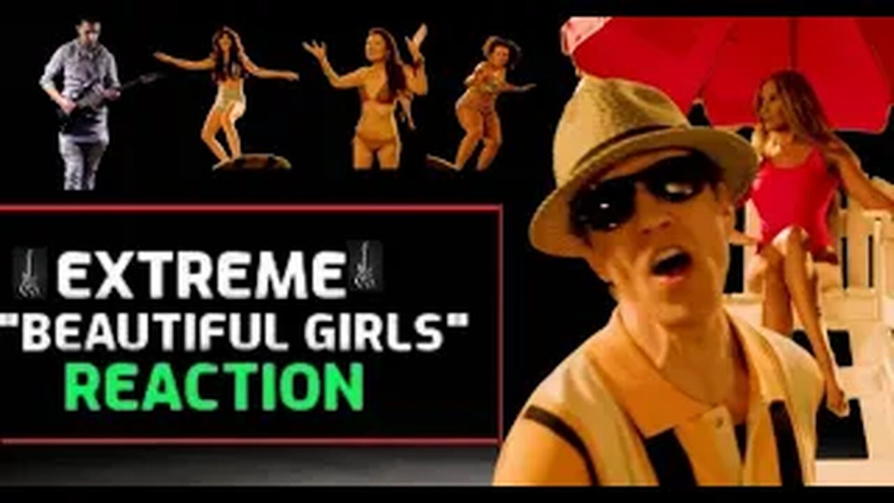 Extreme - "Beautiful Girls" (Official Video) reaction