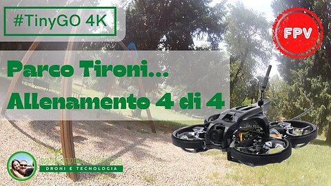 TinyGO 4K - Parco Tironi - Allenamento 4 di 4