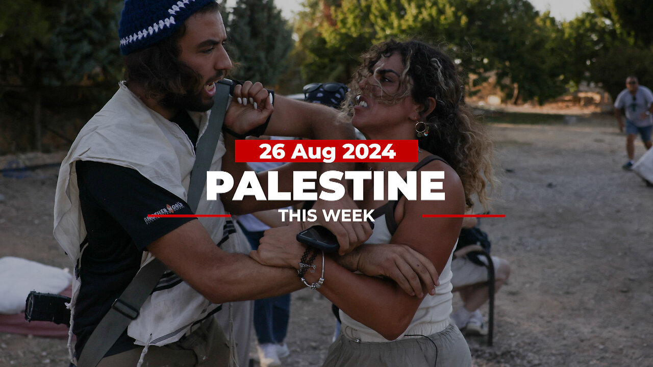 Palestine This Week: Israeli settlers and 'Jewish terrorism'