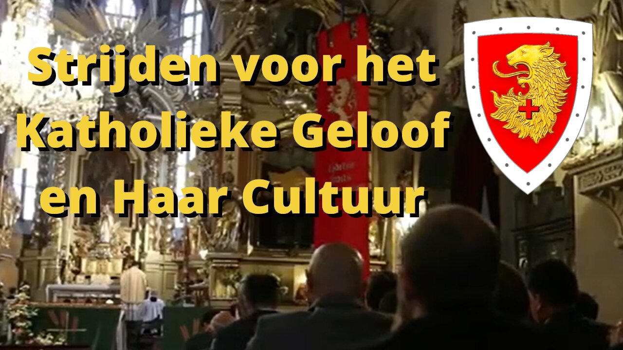 Strijden voor het Katholieke Geloof en Haar Cultuur