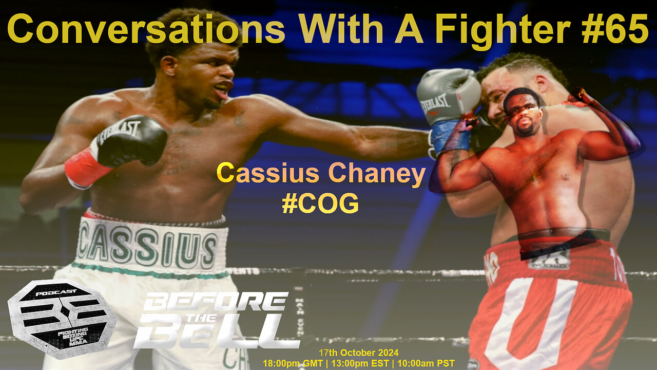 CASSIUS CHANEY - Professional Boxer (23-2-0) | Heavyweight | CONVERSATIONS WITH A FIGHTER #65