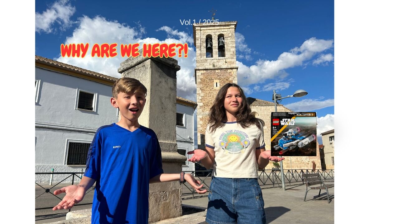 Why are we here?! (Life in Spain)