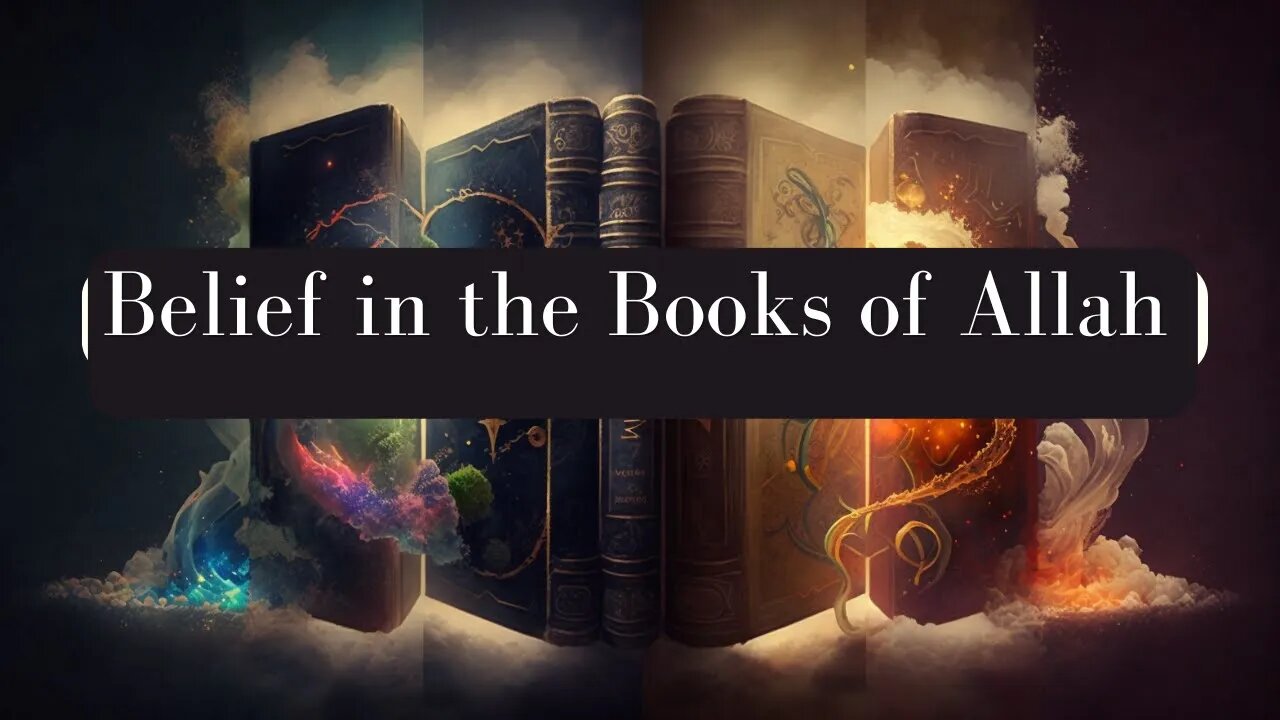 Belief in the Books of Allah