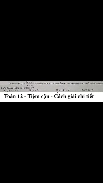 Tiệm cận: Cho hàm số y=(2mx+1)/(x-m) với tham số m≠0. Giao điểm 2 tiệm cận là