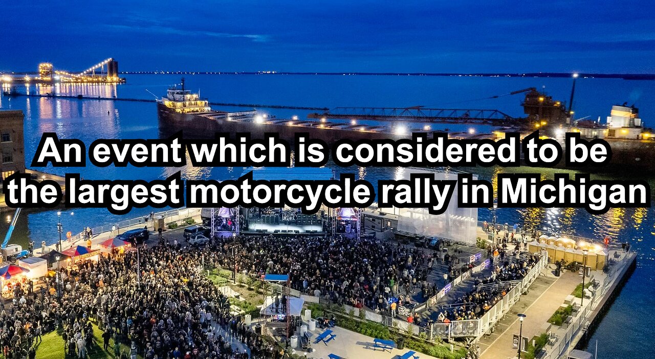 An event which is considered to be the largest motorcycle rally in Michigan