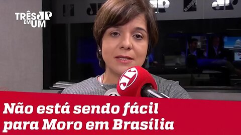 #VeraMagalhães: Moro ainda não sabe se movimentar em Brasília