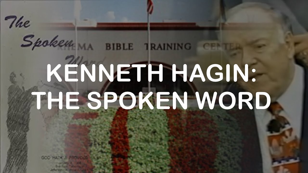 Kenneth Hagin’s Rhema: The Spoken Word