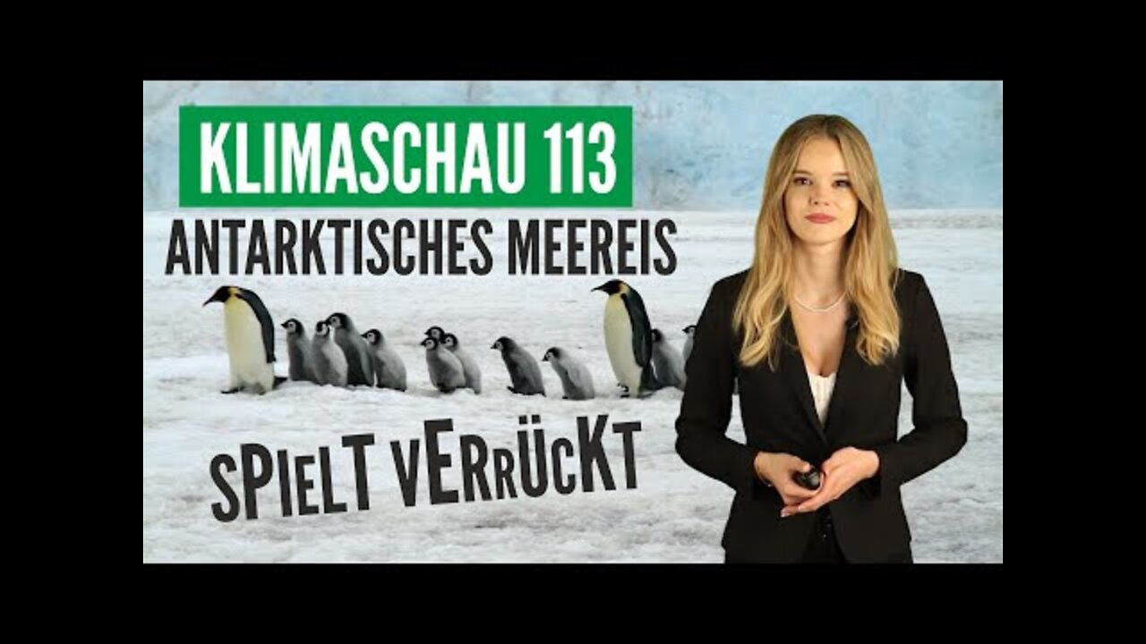 Antarktisches Meereis: Unberechenbar und voller Rätsel - Klimaschau 113