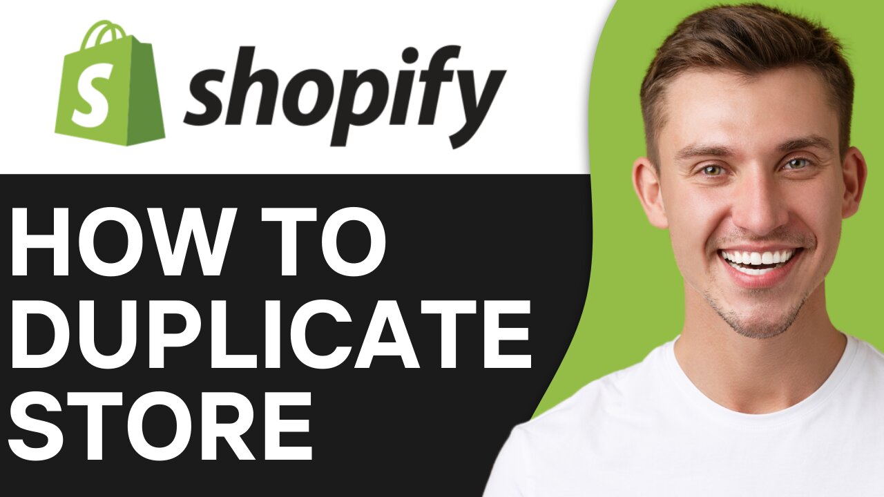 HOW TO DUPLICATE SHOPIFY STORE