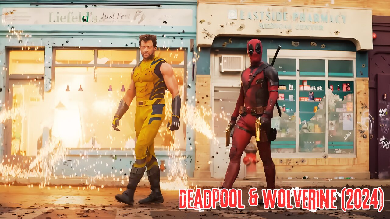 Deadpool & Wolverine 2024 Movie Explained in English