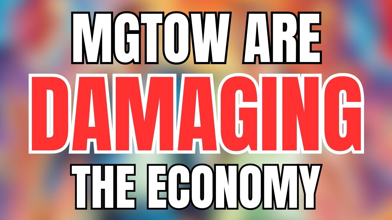 Men Going Their Own Way are Damaging the Economy