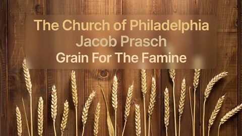 The Church of Philadelphia | Jacob Prasch