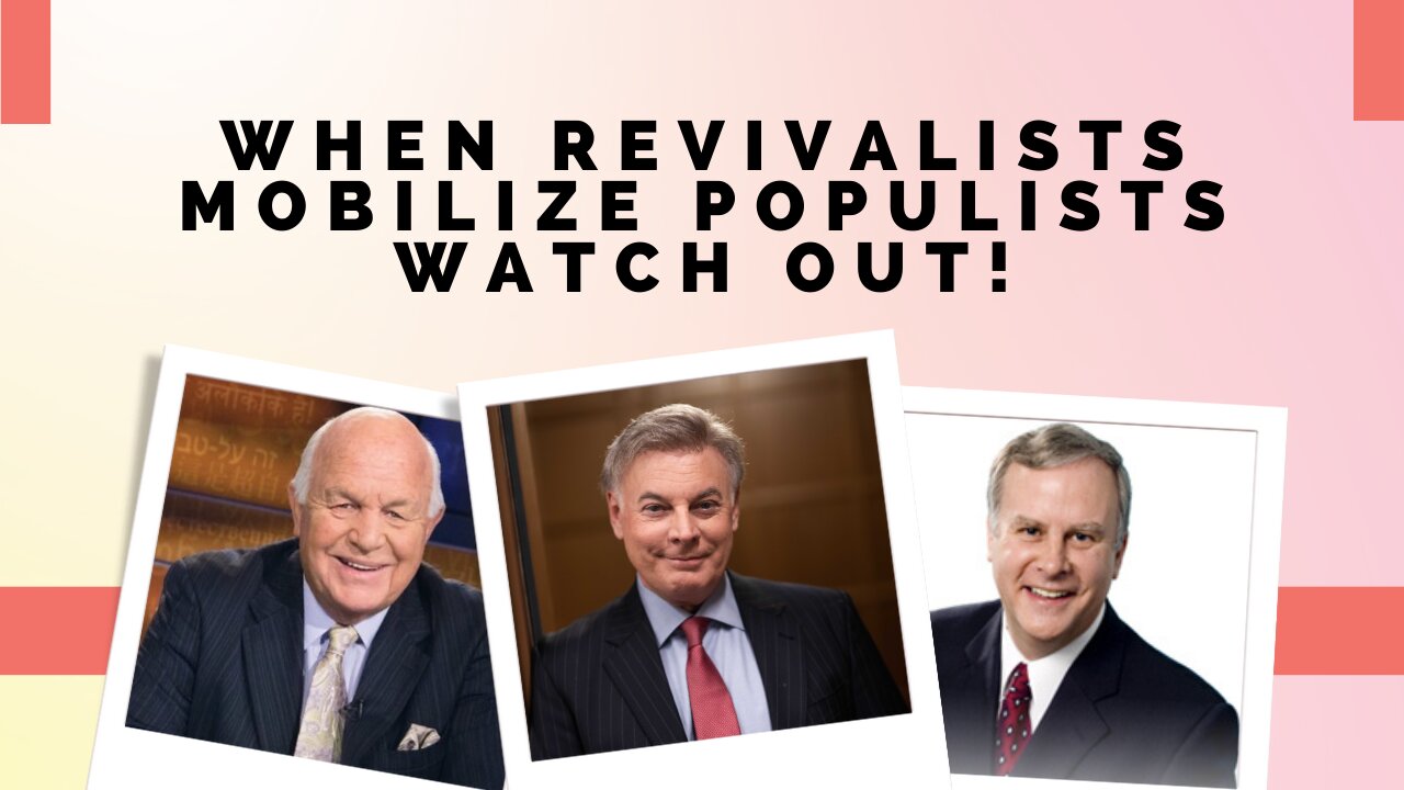 When Revivalists Mobilize Populists WATCH OUT! | Lance Wallnau