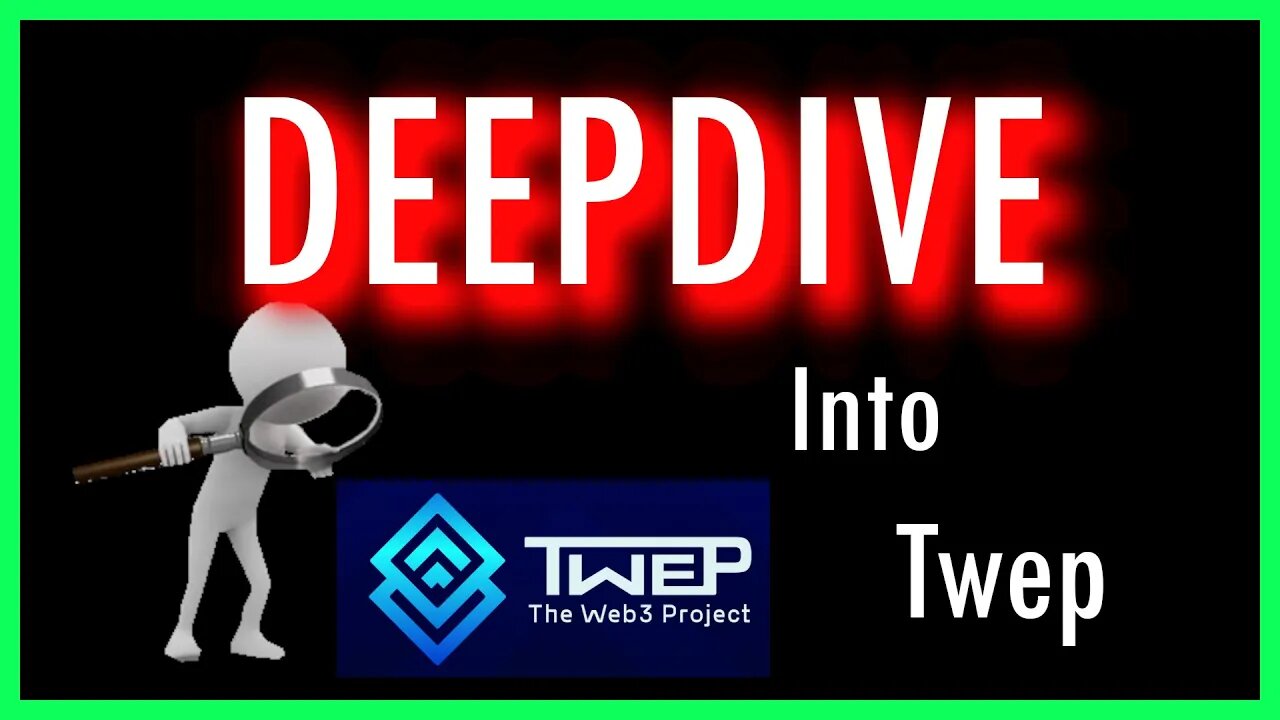 DEEPDIVE into TWEP Token!!!