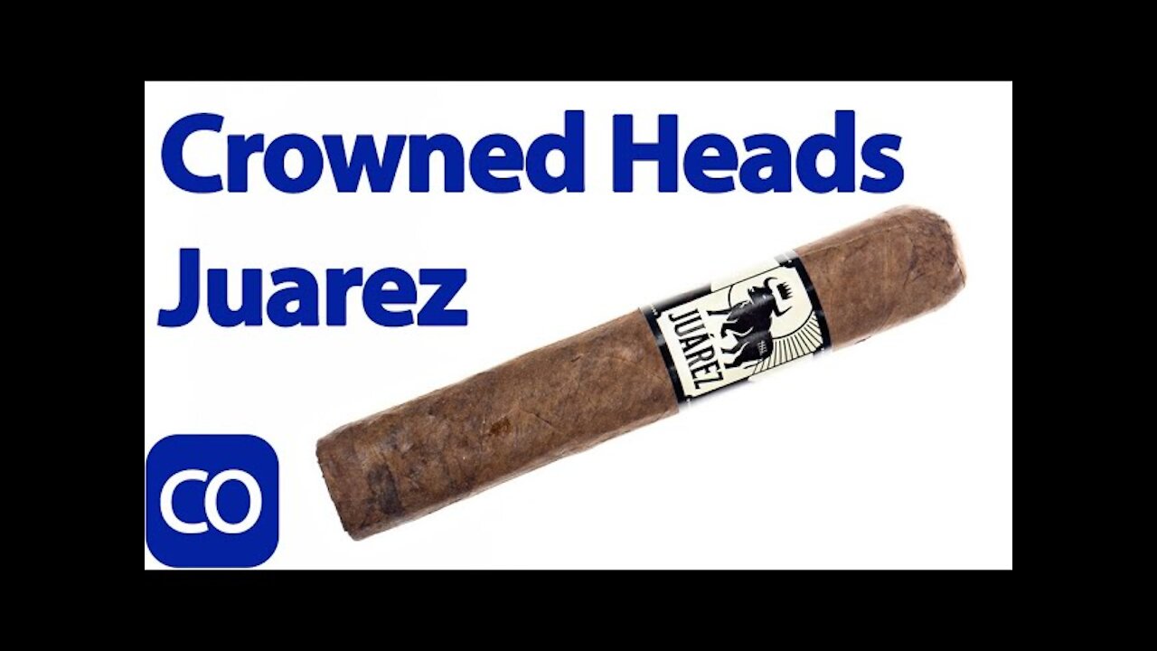 Crowned Heads Juarez OBS Cigar Review