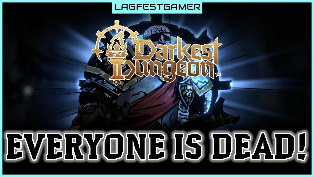 Everyone Is Dead! - Darkest Dungeon 2 Gameplay Walkthrough