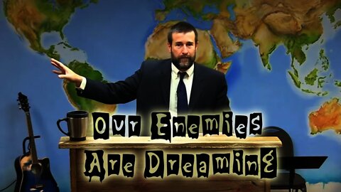 Our Enemies Are Dreaming | Sermon by Pastor Anderson