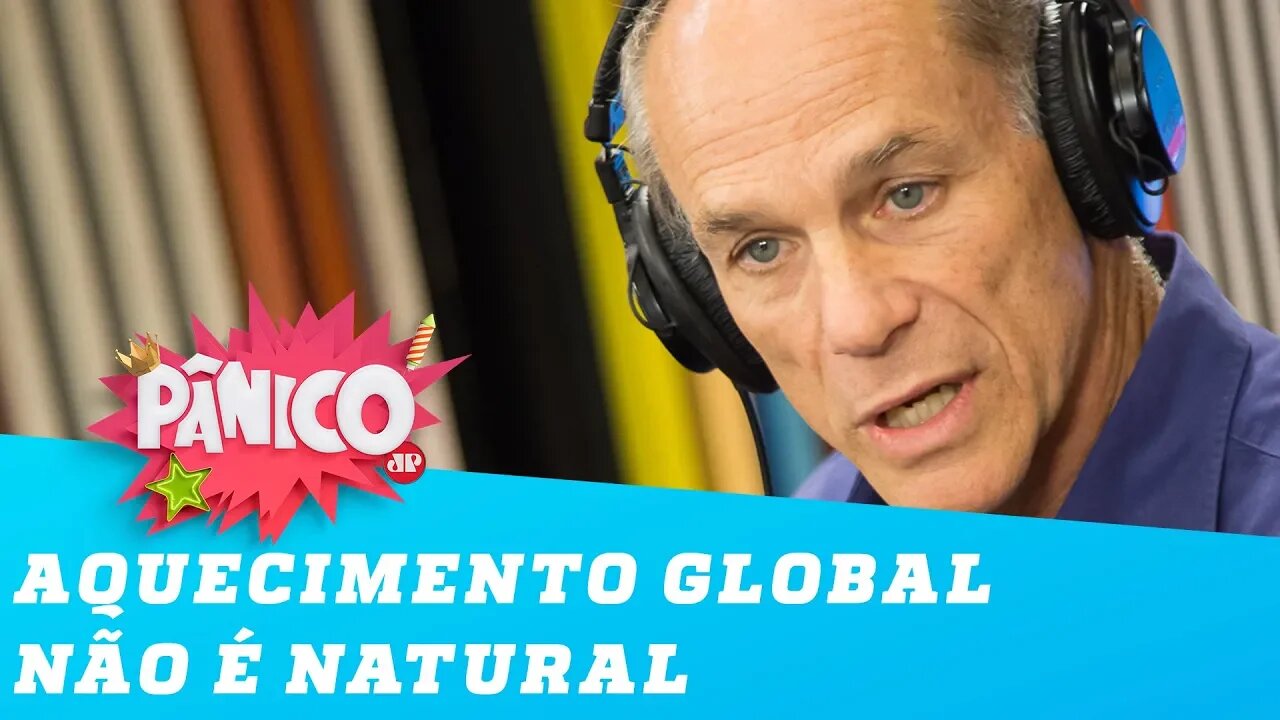 Marcelo Gleiser: o aquecimento global não é um fenômeno natural