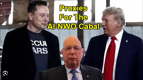 NWO Cabal Depop & Transh/Mind-Ctrl the World via Proxies Donald Trump, Elon Musk, Klaus Schwab, etc.