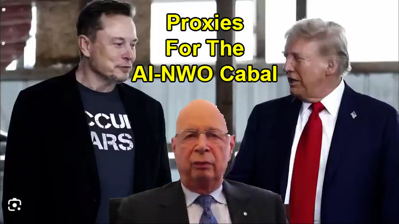 NWO Cabal Depop & Transh/Mind-Ctrl the World via Proxies Donald Trump, Elon Musk, Klaus Schwab, etc.