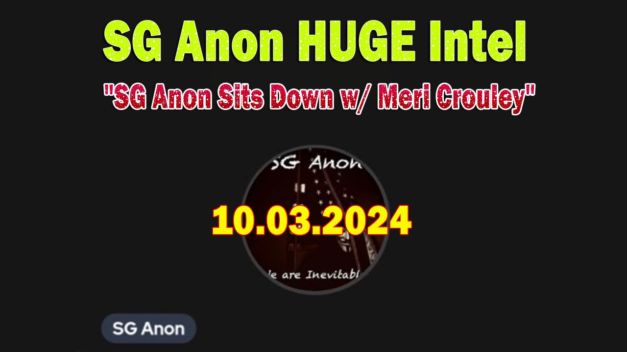 SG Anon HUGE Intel 10.3.24: "SG Anon Sits Down w/ Meri Crouley"
