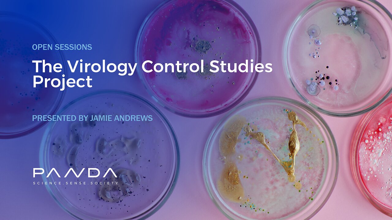 The Virology Control Studies Project | Jamie Andrews