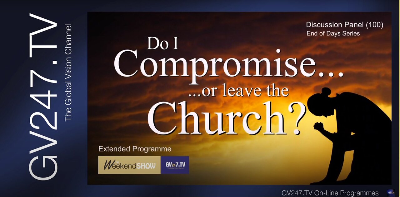 336 End of Days Series - COMPROMISE or LEAVE!