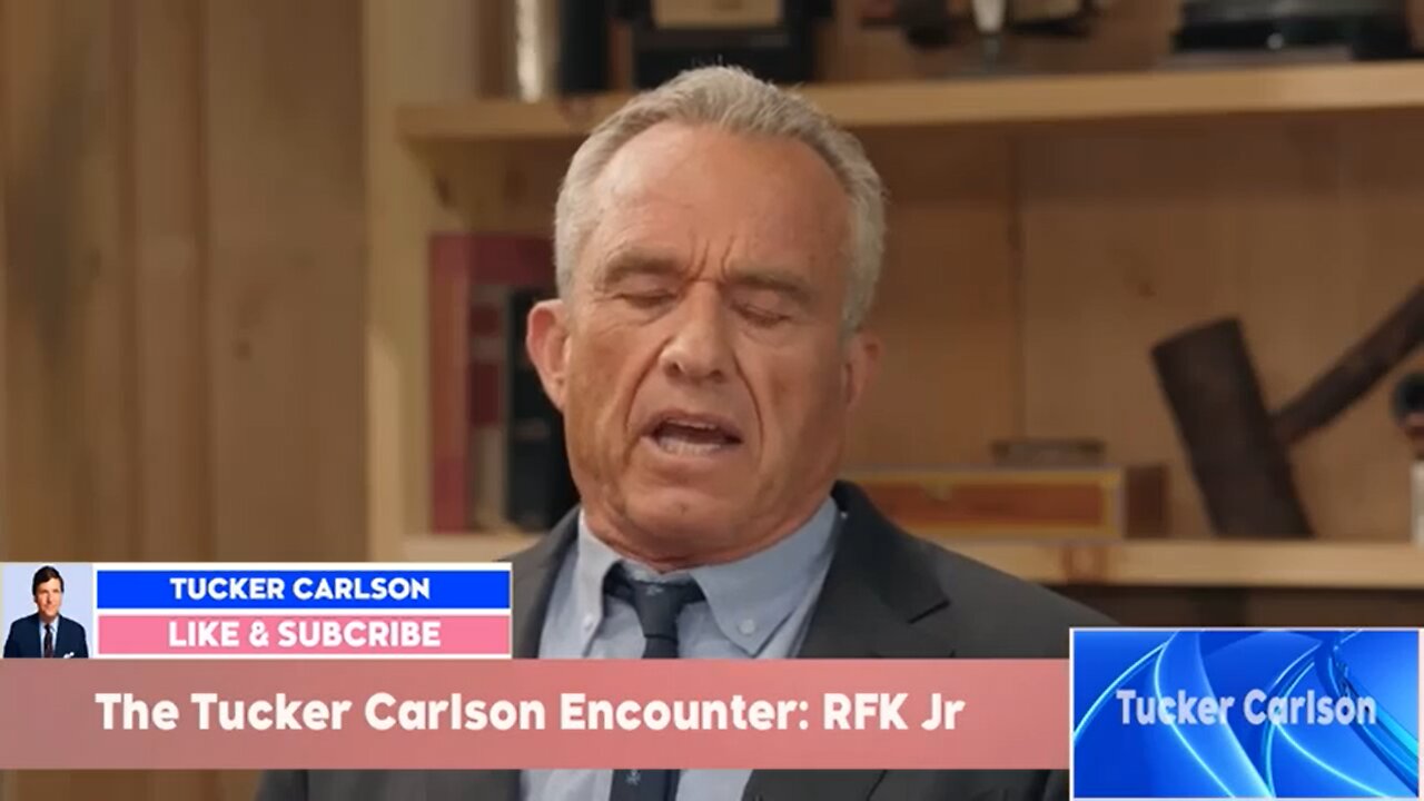 Interview Robert F. Kennedy Jr./The Tucker Carlson Encounter