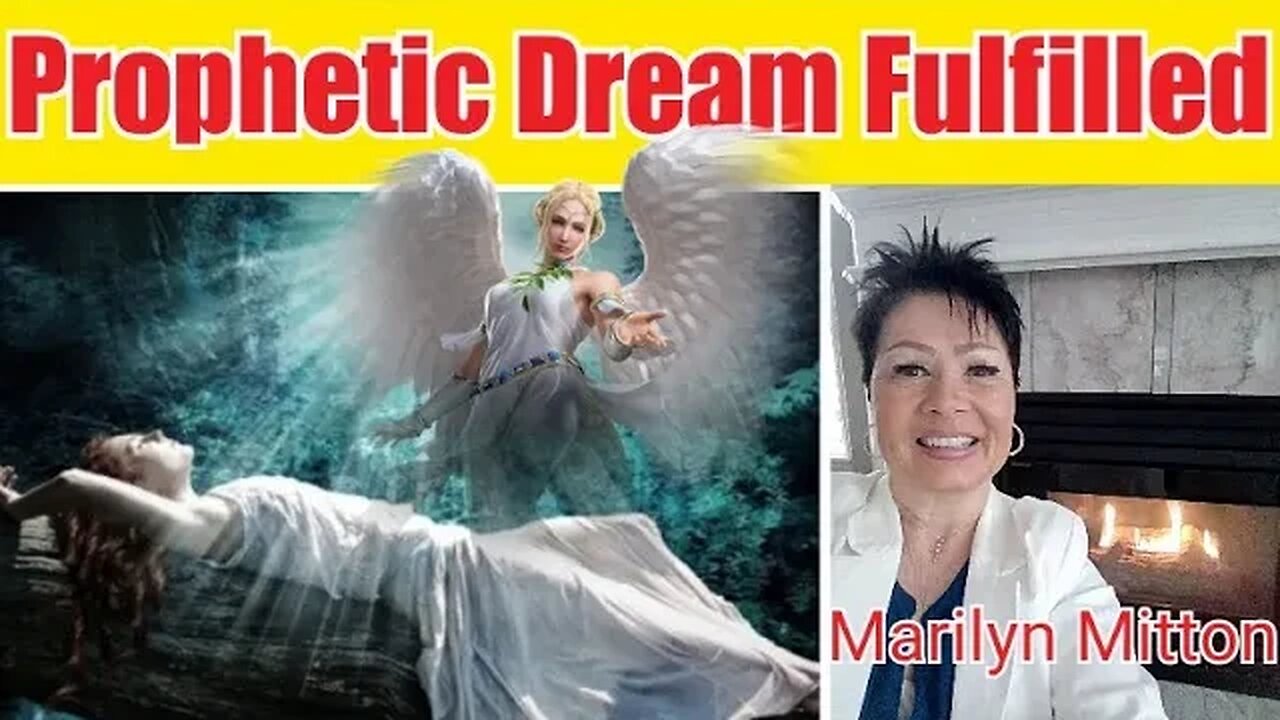 Marilyn Mitton “PROPHETIC DREAM FULFILLED!”