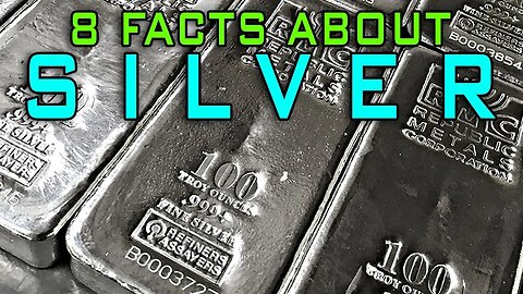 8 Facts About Silver