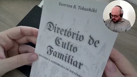 Considerações sobre o Diretório de Culto Familiar