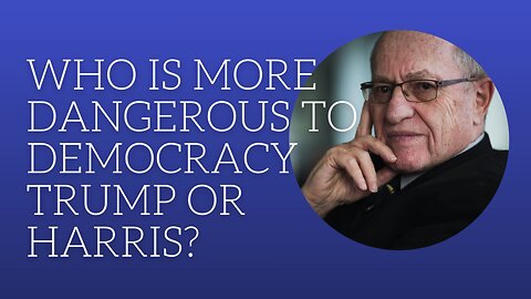 Who is more dangerous to democracy Trump or Harris?